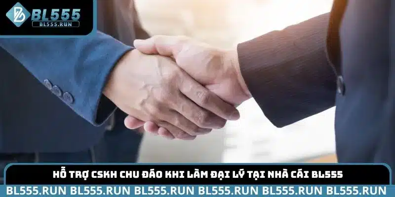 Hỗ trợ CSKH chu đáo khi làm đại lý tại nhà cái BL555